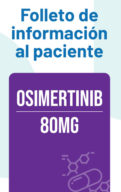 Folleto de información al paciente: Osimertinib 80 mg
